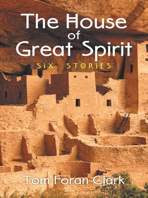 cover image of The House of Great Spirit